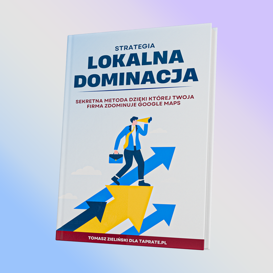 🎁 Ebook - "Sekretna strategia na pierwszą pozycję w Google"
